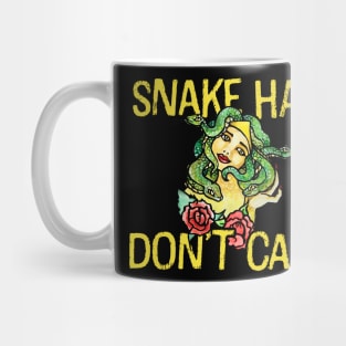 Snake Hair Don't Care Mug